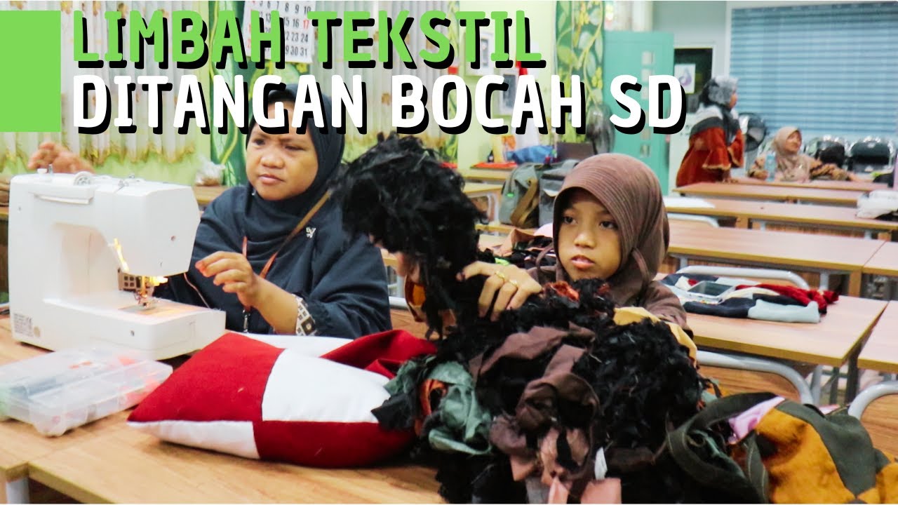 Serunya Bocah SD Mengolah Limbah Tekstil jadi Tote Bag dan Bantal Empuk
