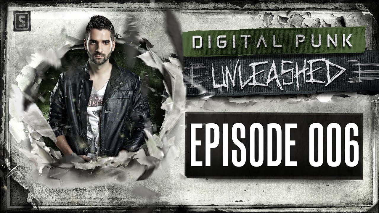 006 | Digital Punk - Unleashed (powered by A² Records)