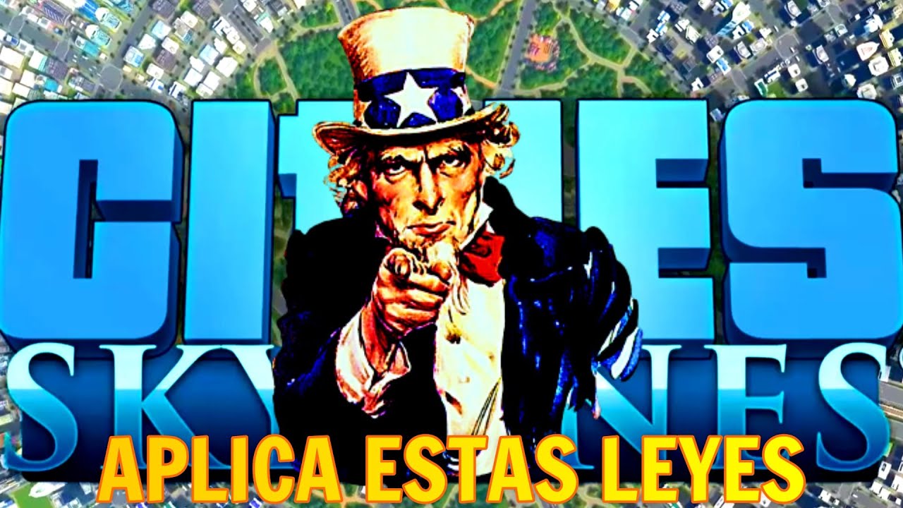 Las mejores LEYES que puedes usar en Cities Skylines ⚖️ | Tutorial español