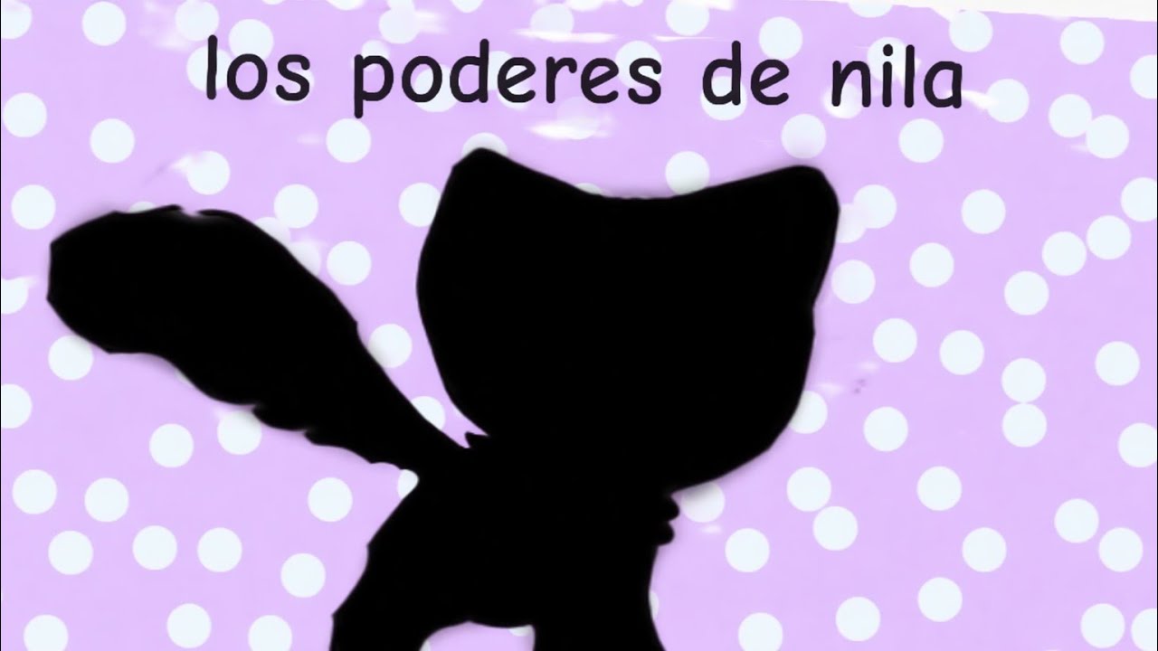 Nila muestra sus increíbles poderes parte 1 