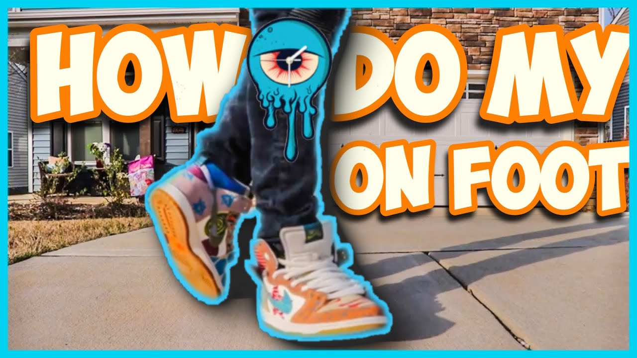 HOW I DO MY (SHOETUBE) ON FOOT!!!