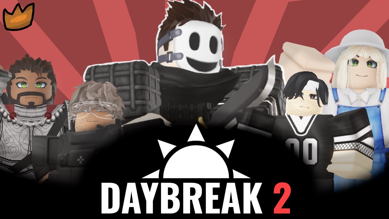 Roblox Daybreak 2 is SUCH A THRILL!