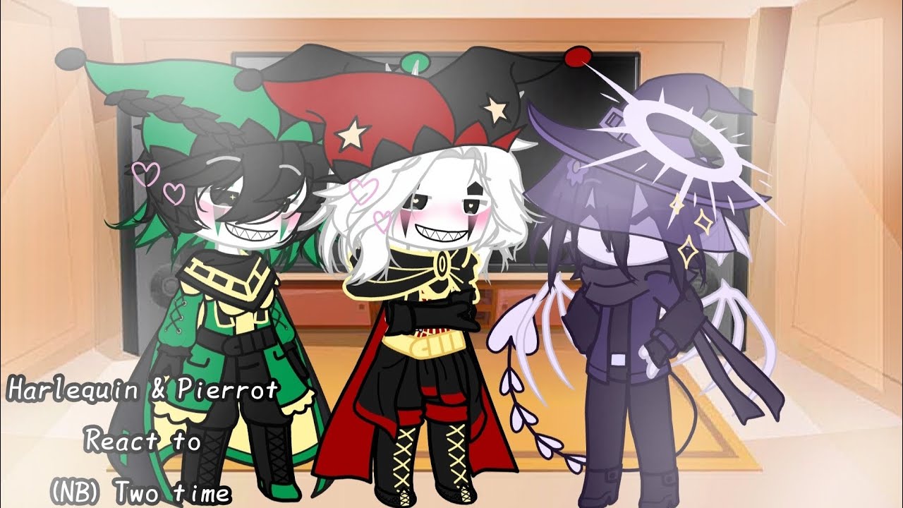 || Harlequin & Pierrot react to (NB) twotime || Warning ship & gore || My au || 1/5 || #twotime 