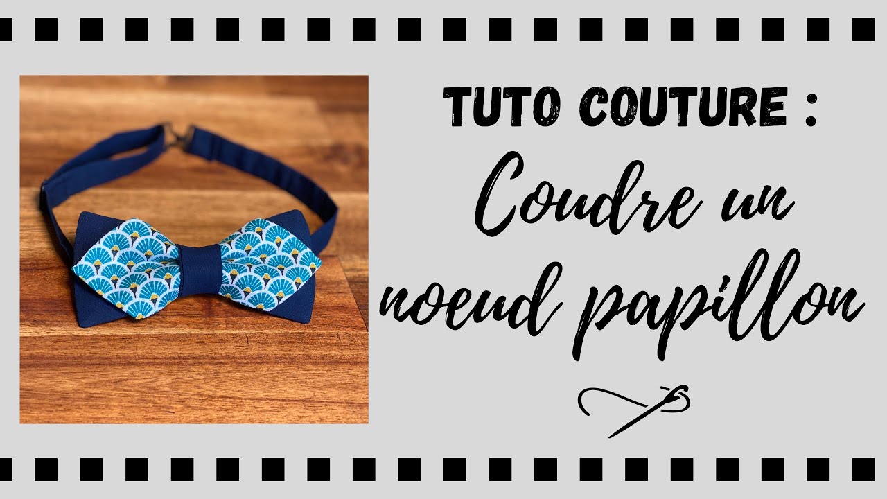 Tuto couture : le noeud papillon (adulte et enfant)