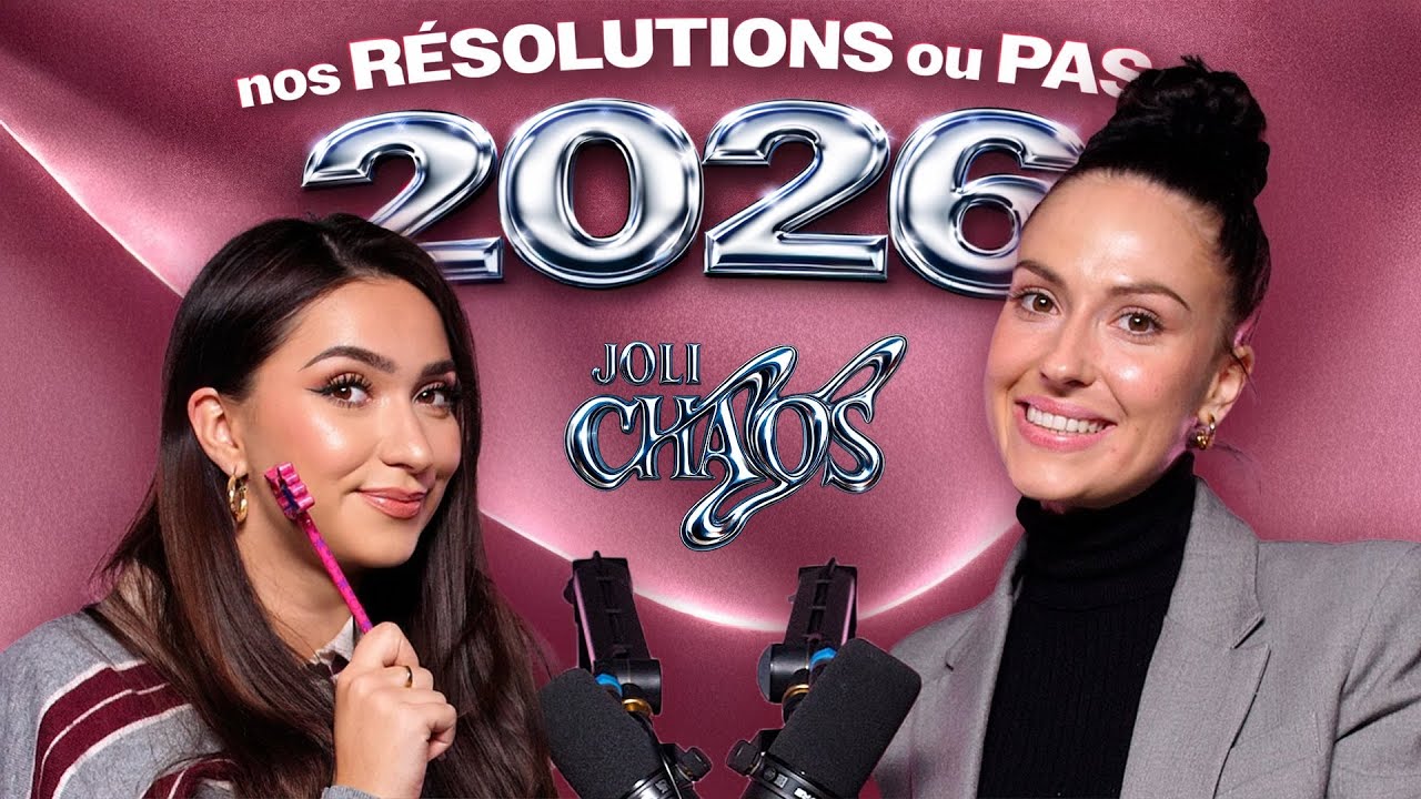 Nos RÉSOLUTIONS (ou pas) ! - JOLI CHAOS #12