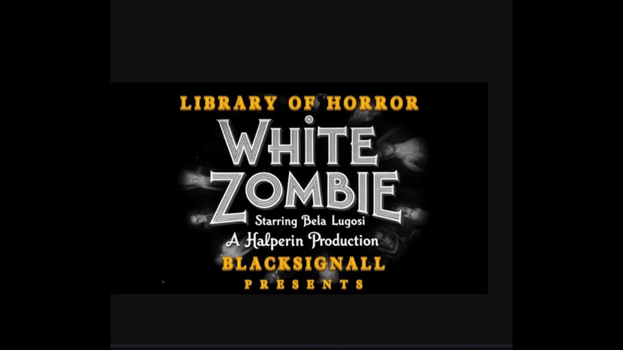 WHITE ZOMBIE (1932) | Classic Horror Film Starring Bela Lugosi | Full Movie