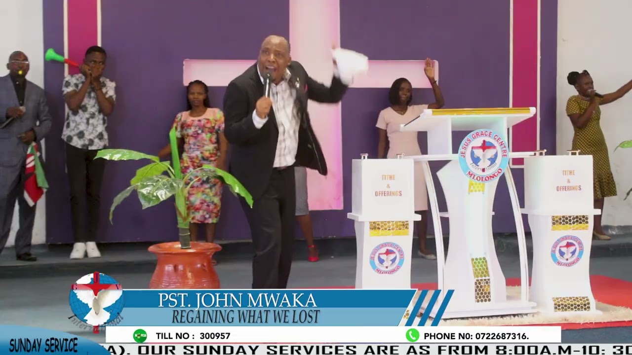REGAINING WHAT WE LOST - PST. JOHN MWAKA