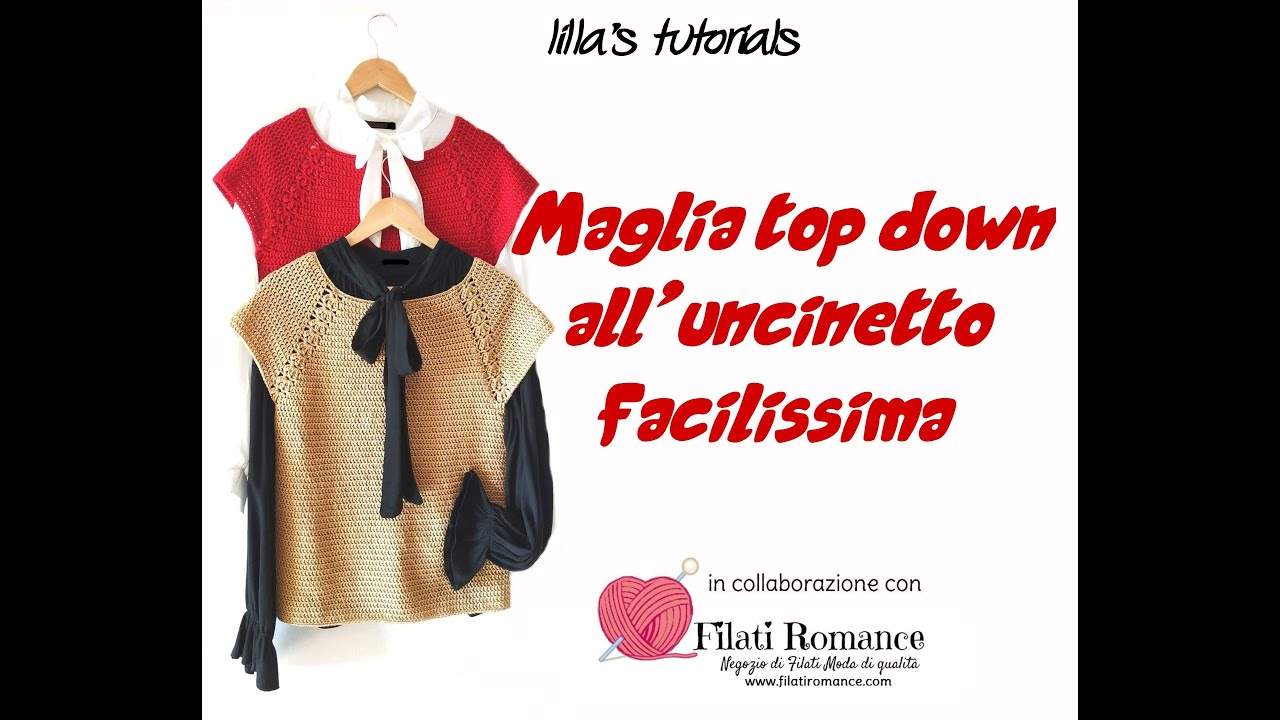 Maglia crochet top down facilissima / collaborazione con Filati Romance.com