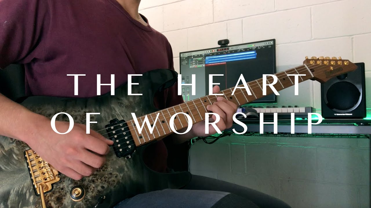 The Heart Of Worship (Matt Redman) - Guitar Cover