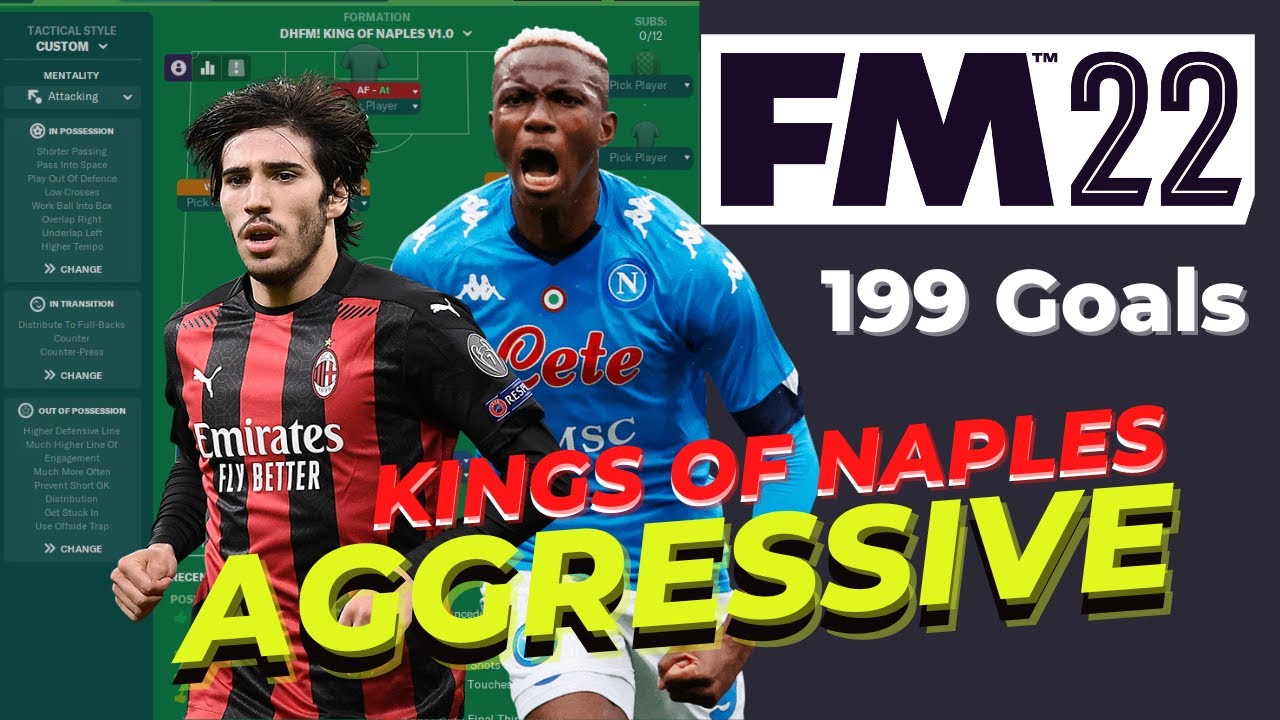 SIMPLY OVERPOWERED! The Kings of Naples - FM22 BEST TACTIC