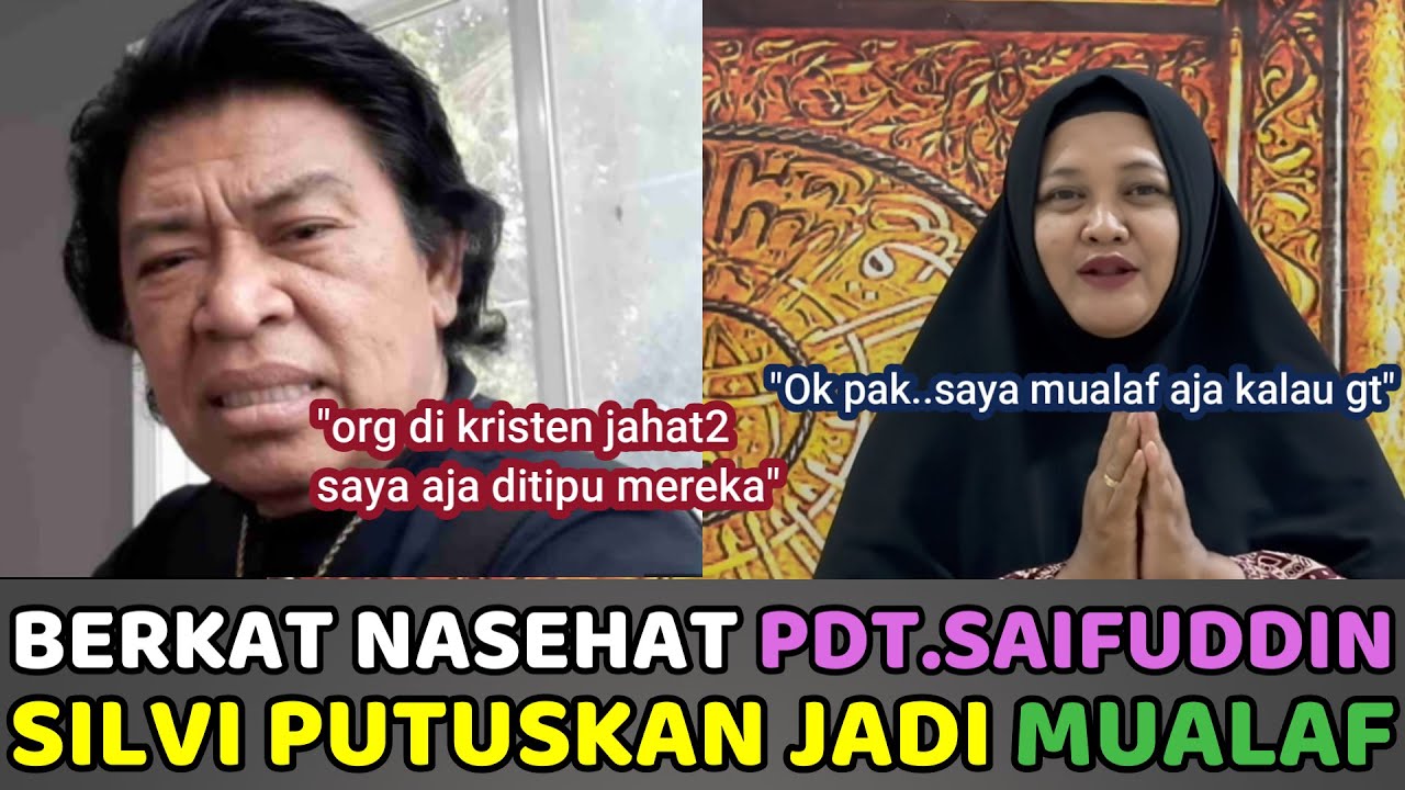 Berkat Nasehat Pdt.Saifuddin Ibrahim, Silvi Putuskan Jadi Mualaf