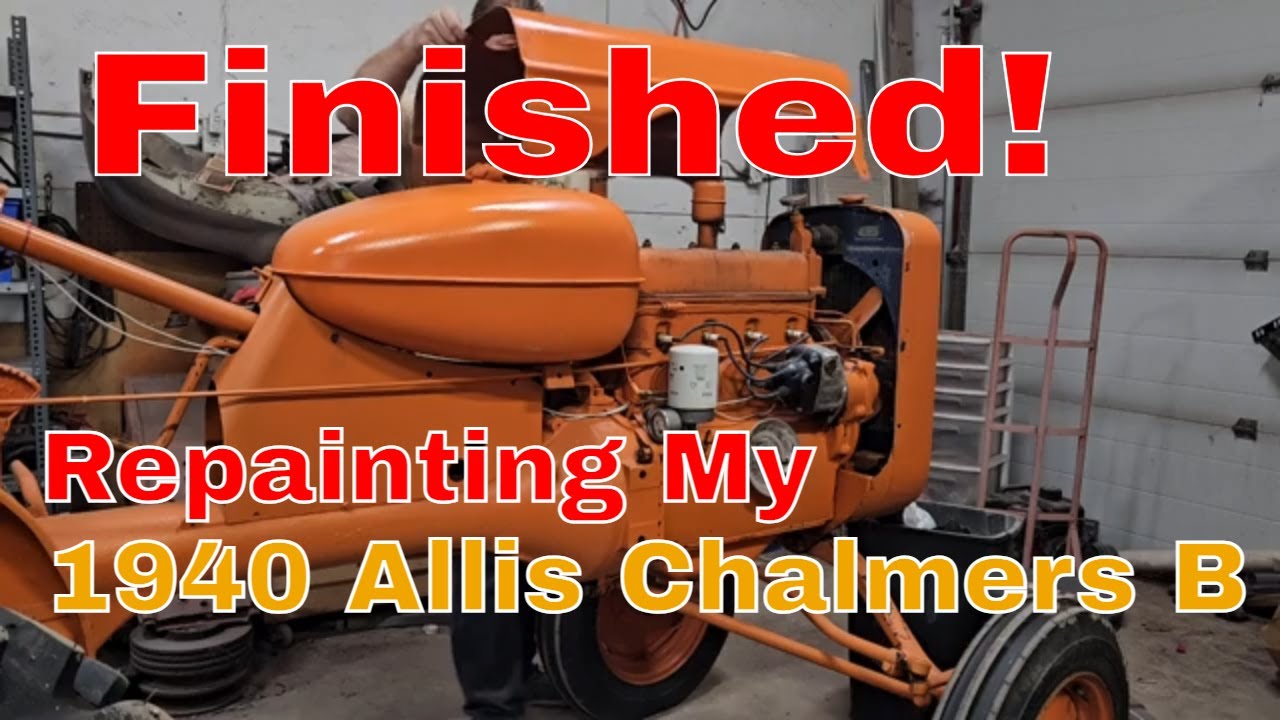 From Primer to Shiny - Painting and Reassembling my Allis Chalmers B!