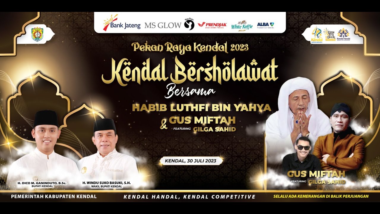 KENDAL BERSHOLAWAT WITH HABIB LUTFHI & GUS MIFTAH Ft. GILGA SAHID