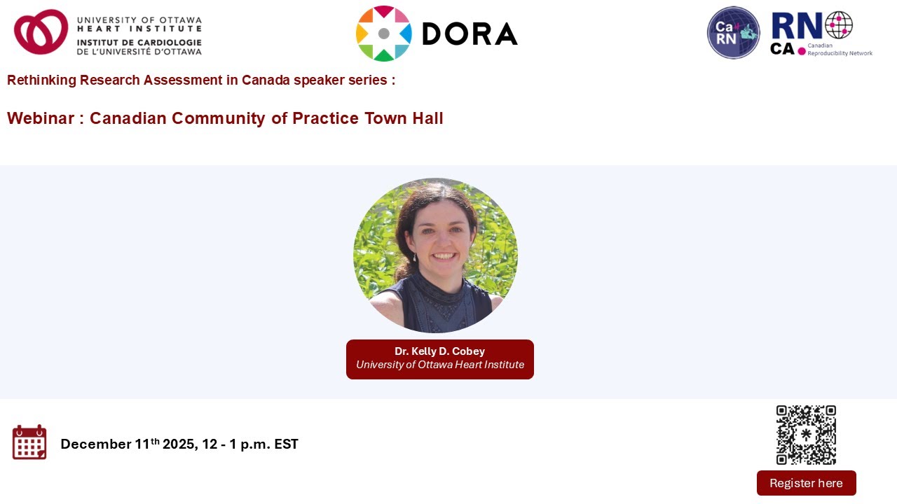 Canadian Community of Practice Town Hall on research assessment - Meeting Recording