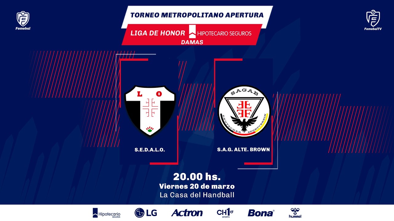 S.E.D.A.L.O. VS. S.A.G. ALTE. BROWN | TORNEO METROPOLITANO APERTURA | L. H. HIPOTECARIO SEGUROS DAM.