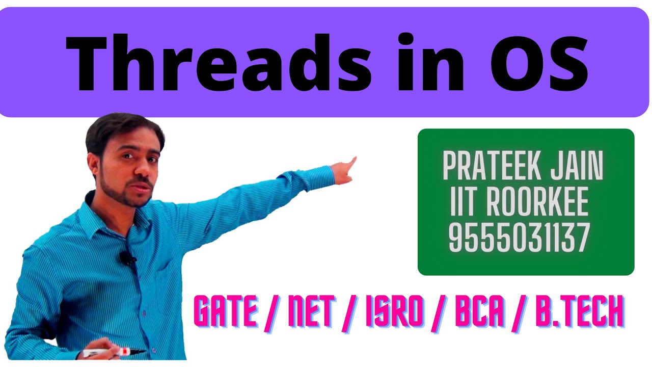 Lecture 5 - Threads in Operating System | GATE | NET
