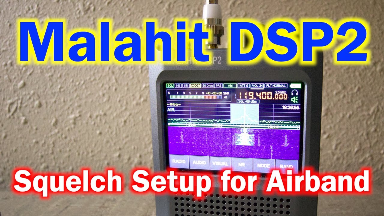 Malahit DSP2 | Setting up Squelch for the Airband | Listening to Aviation Radio