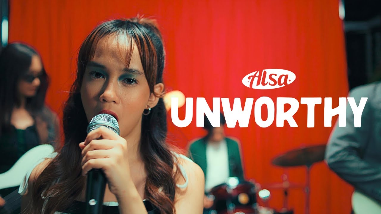 Alsa - Unworthy (Official Music Video)