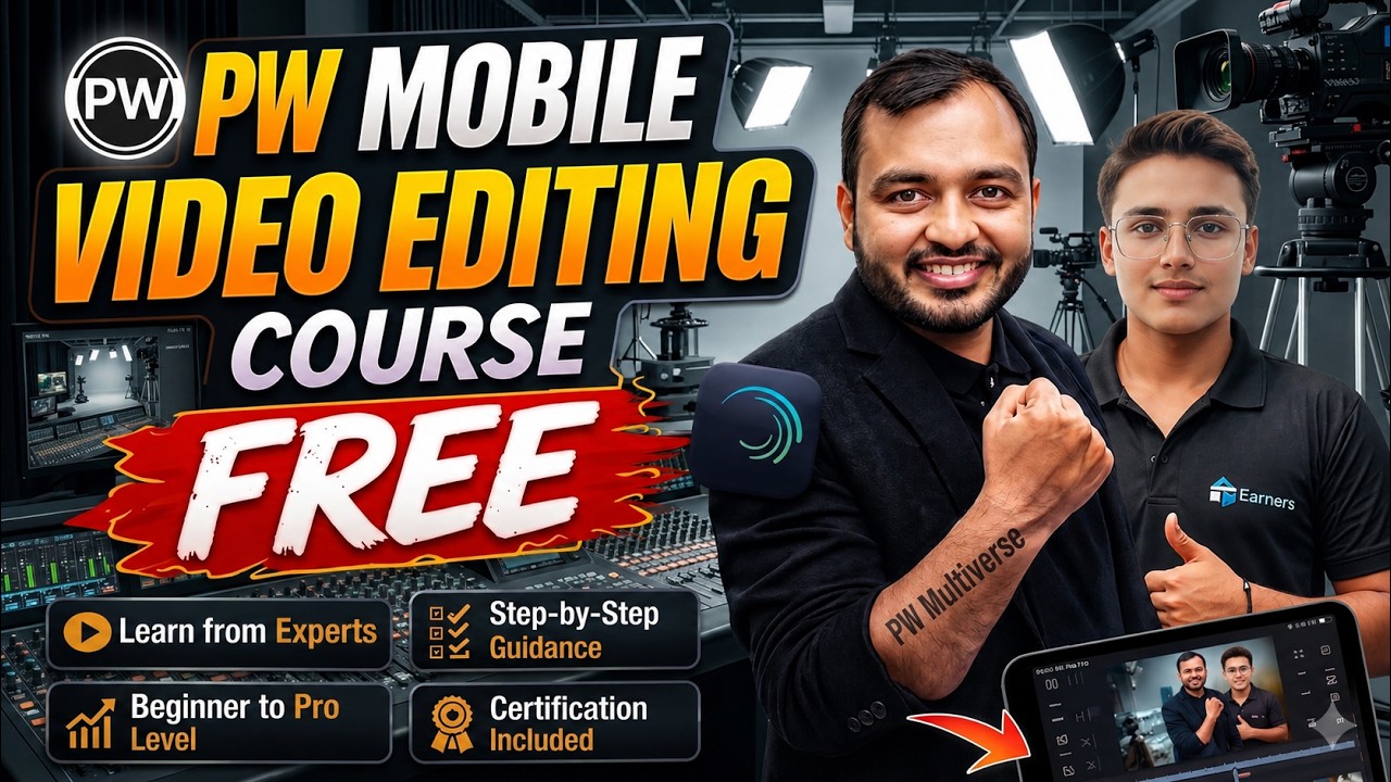 PW MOBILE VIDEO EDITING COURSE FREE 👀