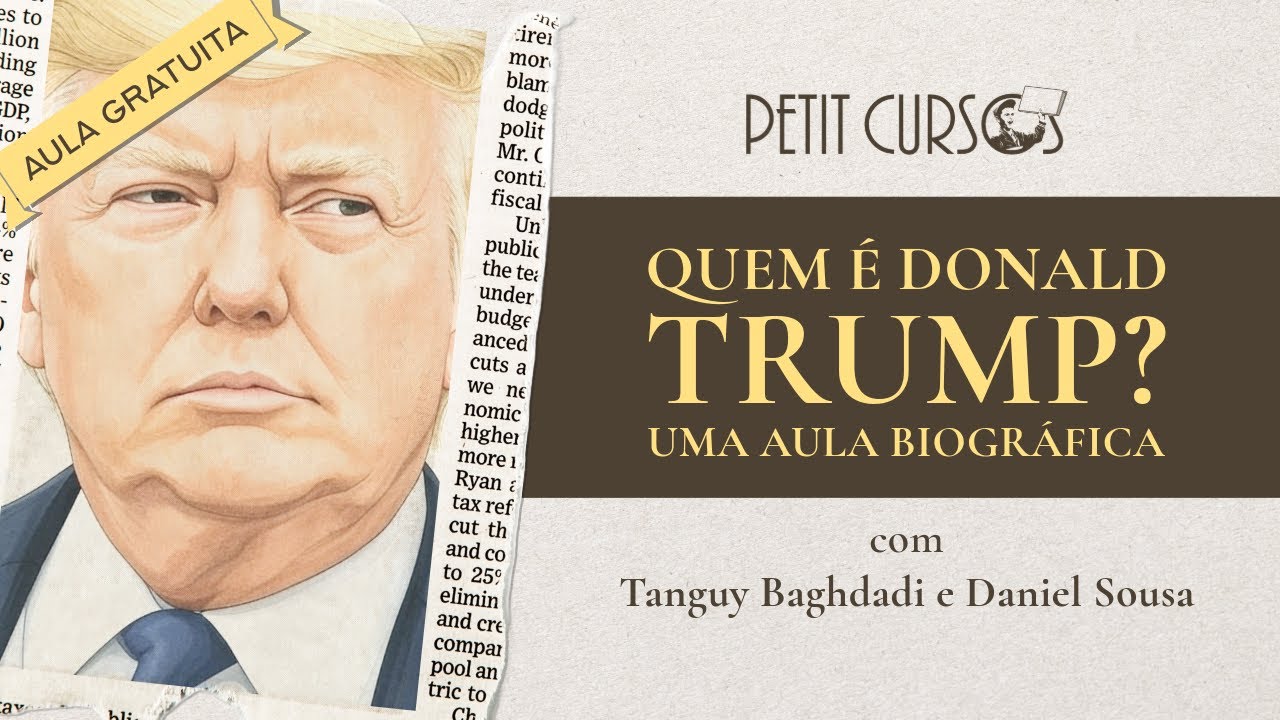 Quem &eacute; Donald Trump? | AULA GRATUITA