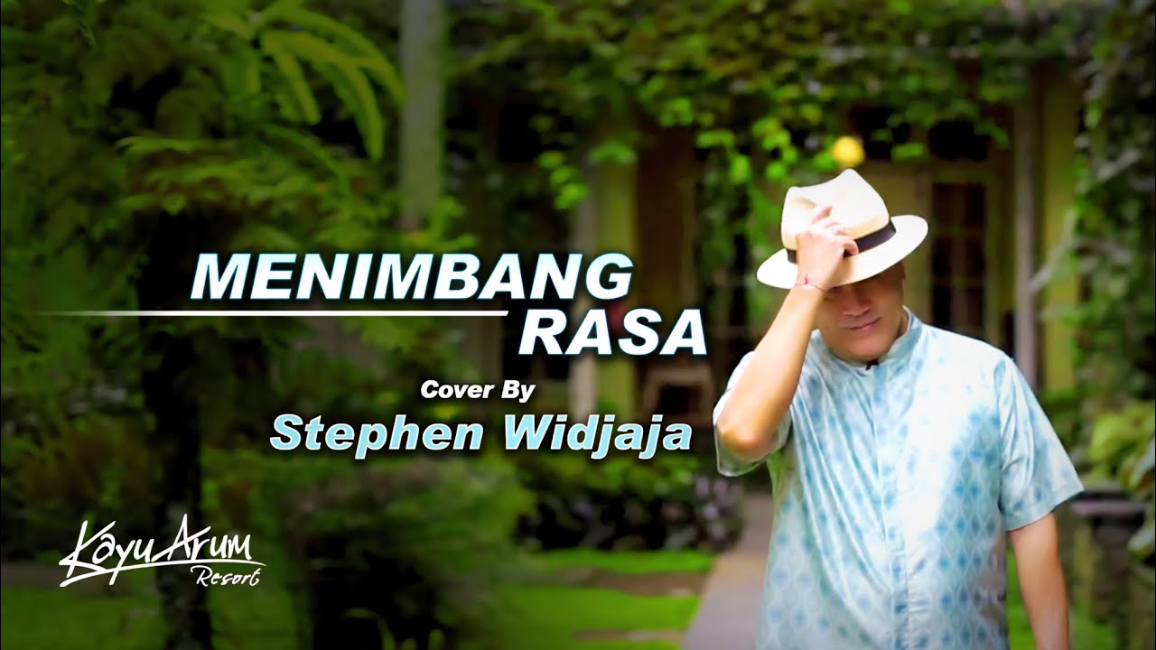 Menimbang Rasa | cover by Stephen Widjaja