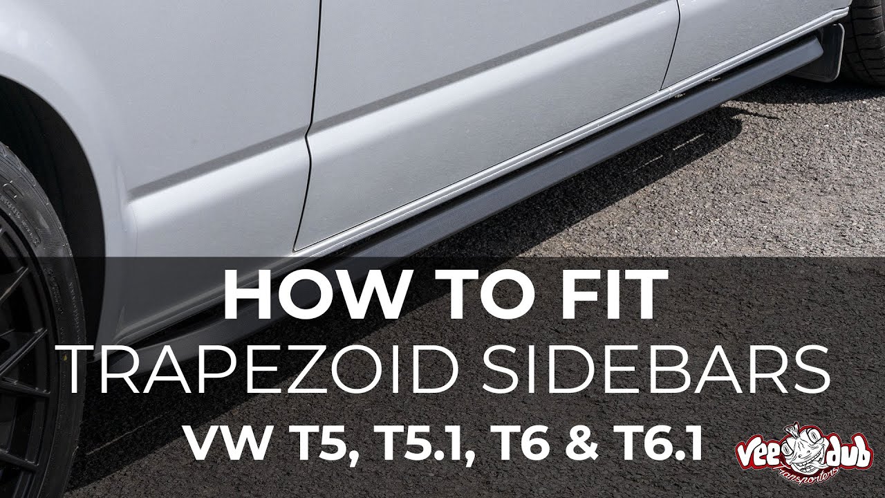How to Fit VW Transporter Trapezoid Sidebars | Vee Dub Transporters