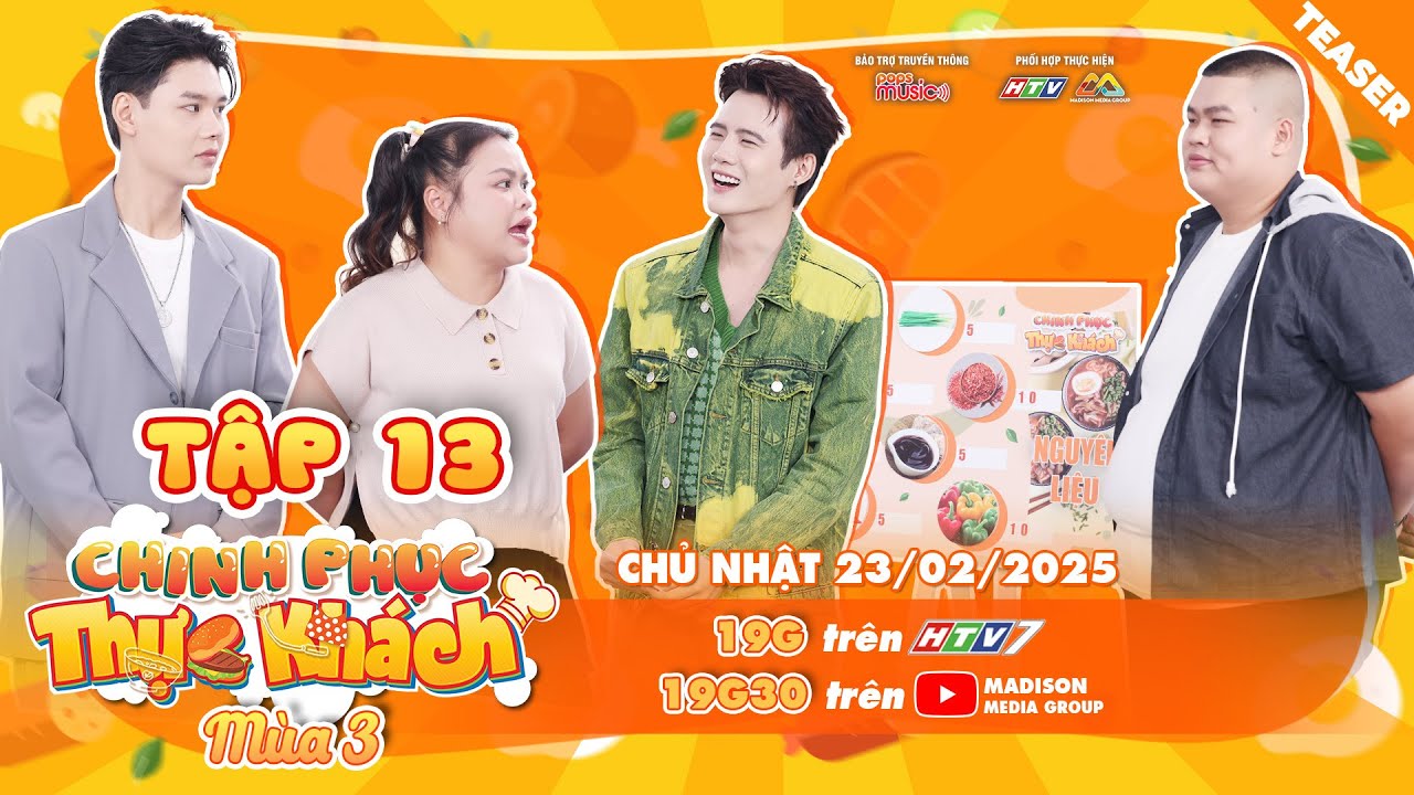 Ca sĩ mỹ nam Min.T và Lục Huy nhập hội "MẶN MÒI" tại Chinh Phục Thực Khách 3 | Tập 13 - Teaser