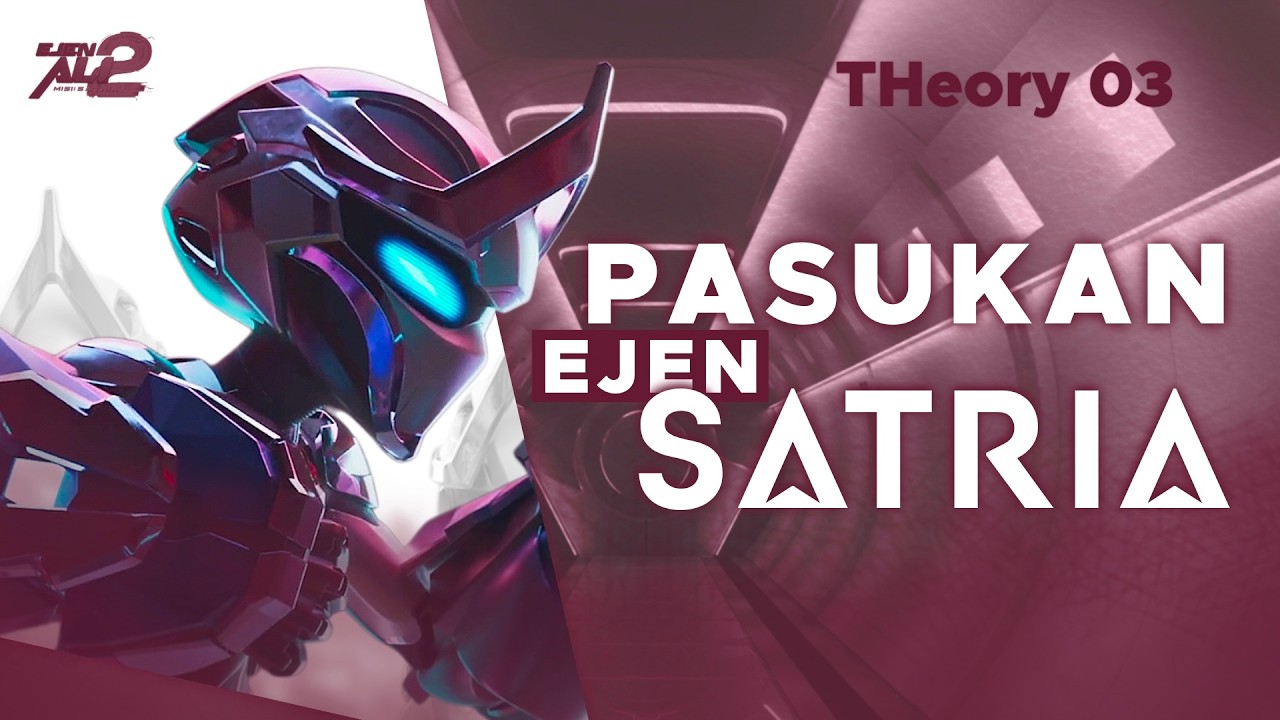THeory 03 Ejen Ali The Movie 2 | Ketika SATRIA dikuasai Othman
