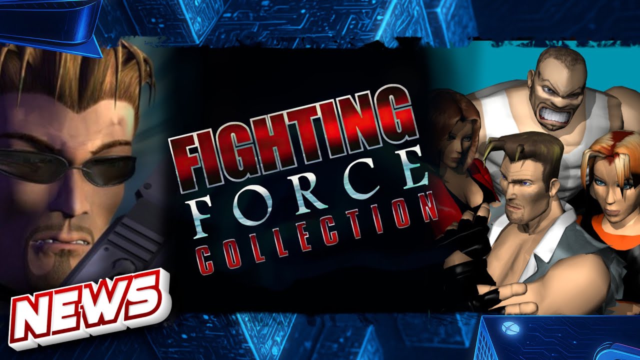 NEWS - Fighting Force Collection
