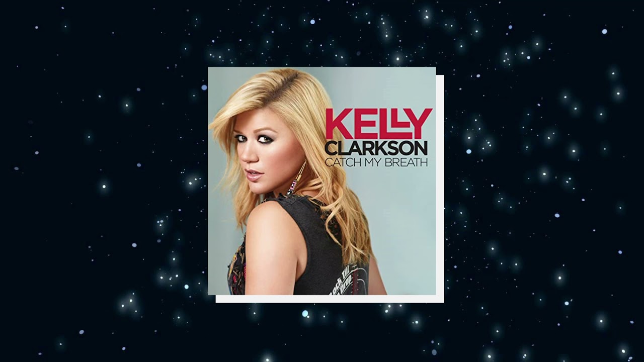 Kelly Clarkson - Catch My Breath (Male ver)