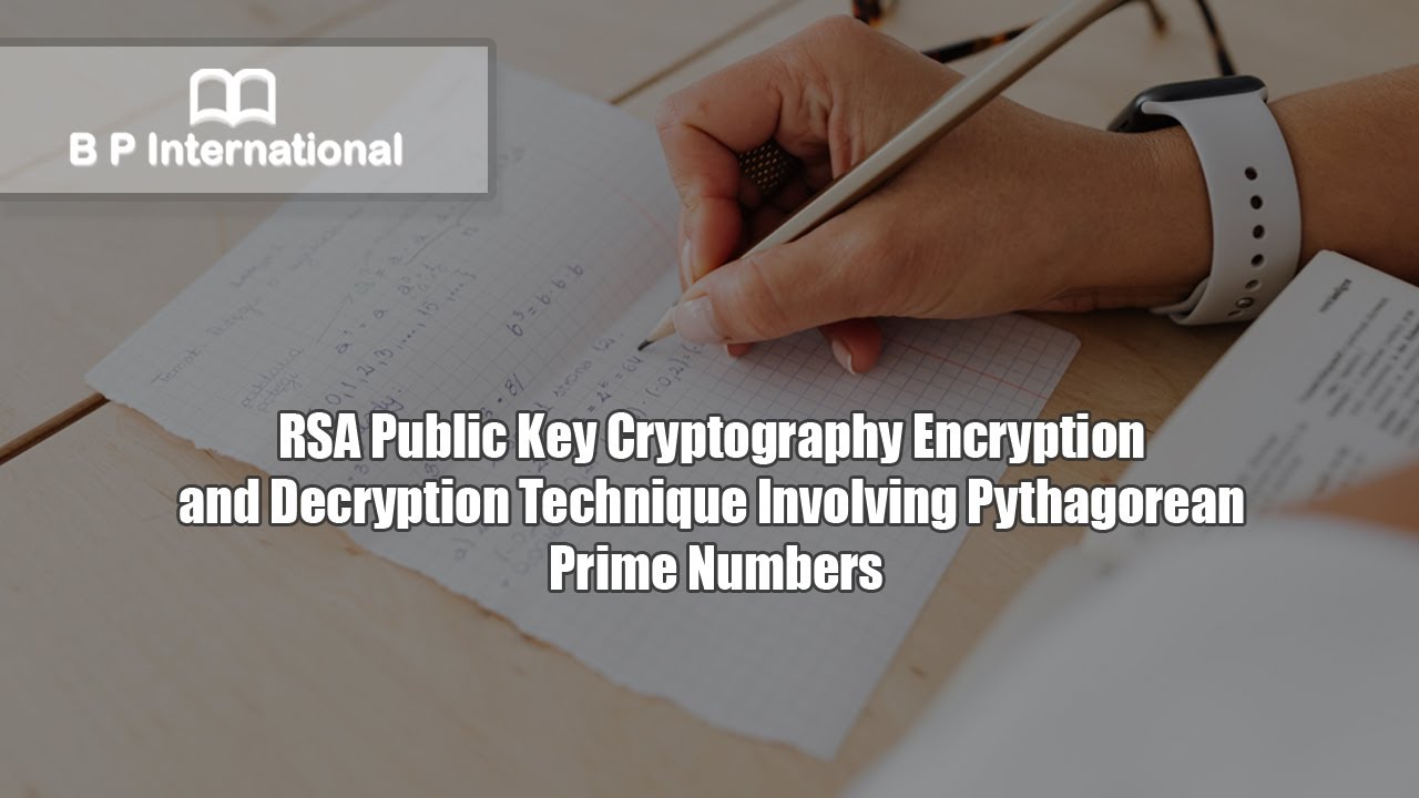 RSA Public Key Cryptography Encryption and Decryption Technique Involving Pythagorean Prime Numbers