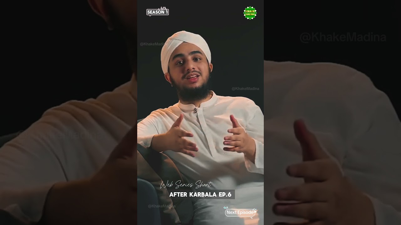 Season 1 Episode 6 - What Happened After Karbala? - Web Series