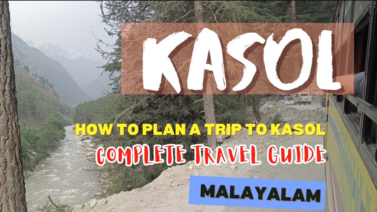 Kasol Himachal Pradesh | Kasol Trip | Budget trip to Kasol| Malayalam |Fund and Jaunt