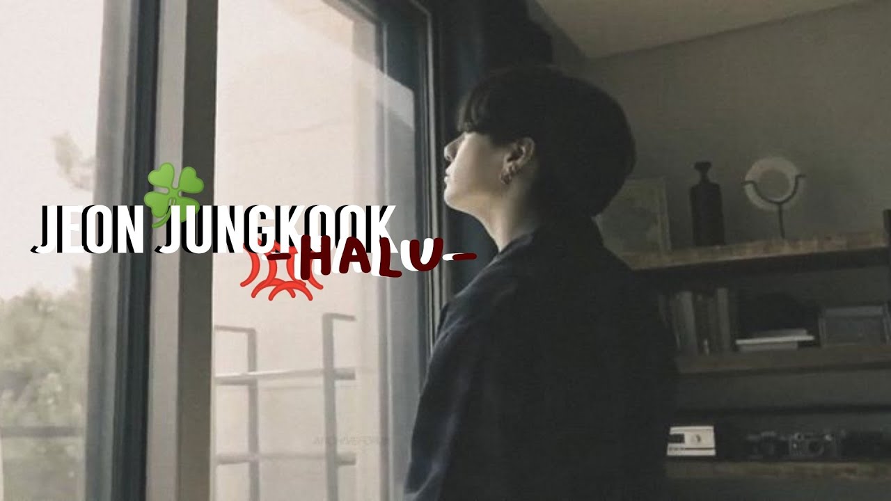 Jeon Jungkook - Halu [clips]