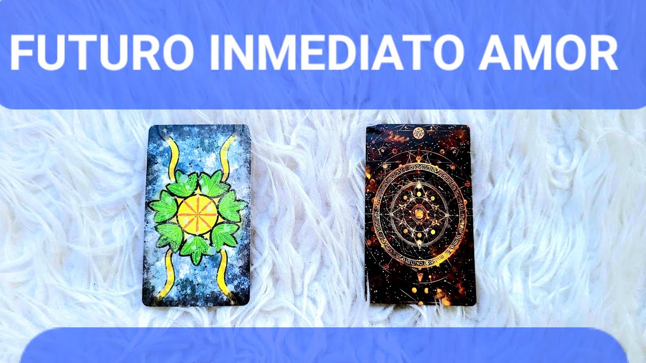 💕Que vivir&aacute;s EN EL AMOR &bull; TAROT INTERACTIVO 💕 FUTURO INMEDIATO