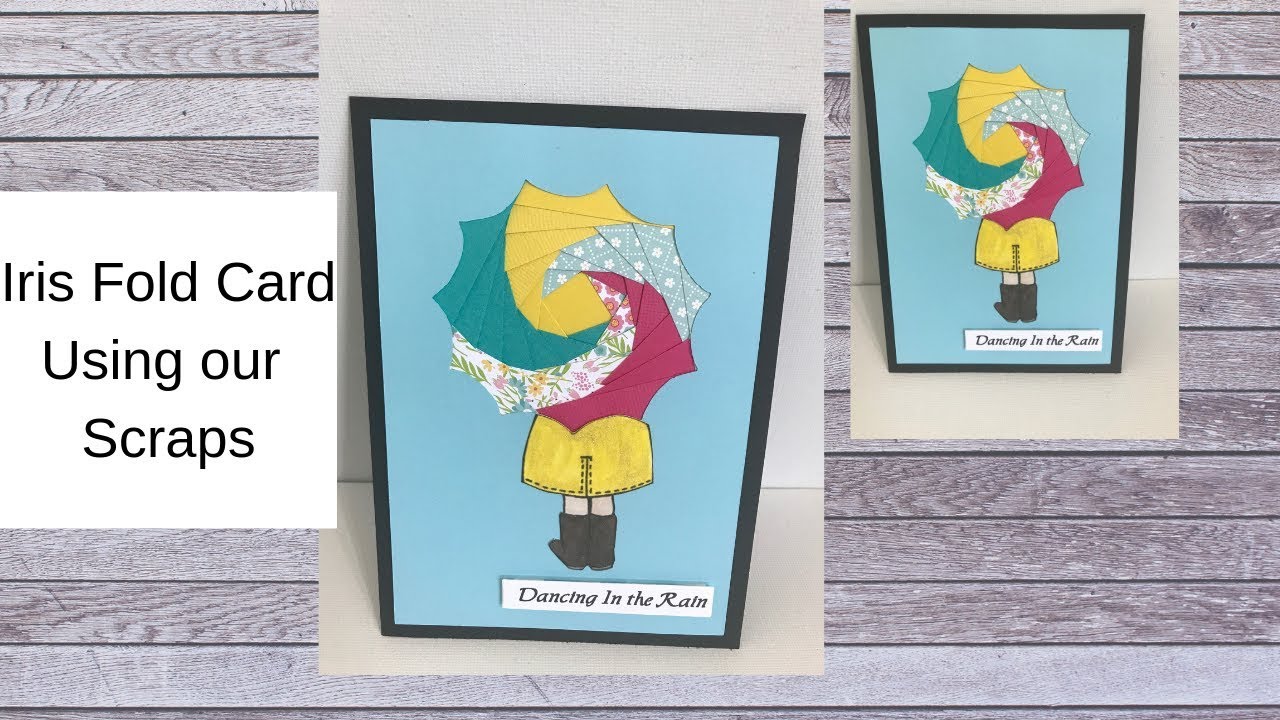 Iris Fold Card using Our Scraps