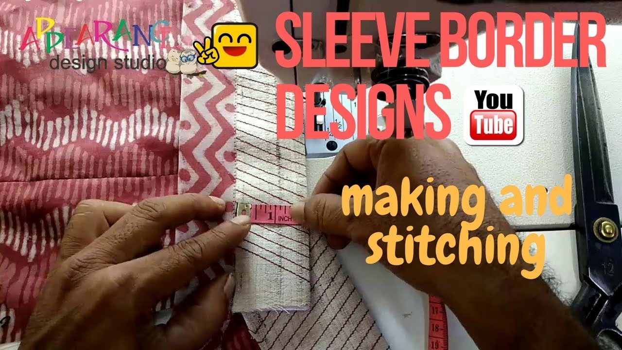 Dress Sleeve Border Designs Making And Stitching ❤️ Super Stylish And Trendy Sleeves Border Design