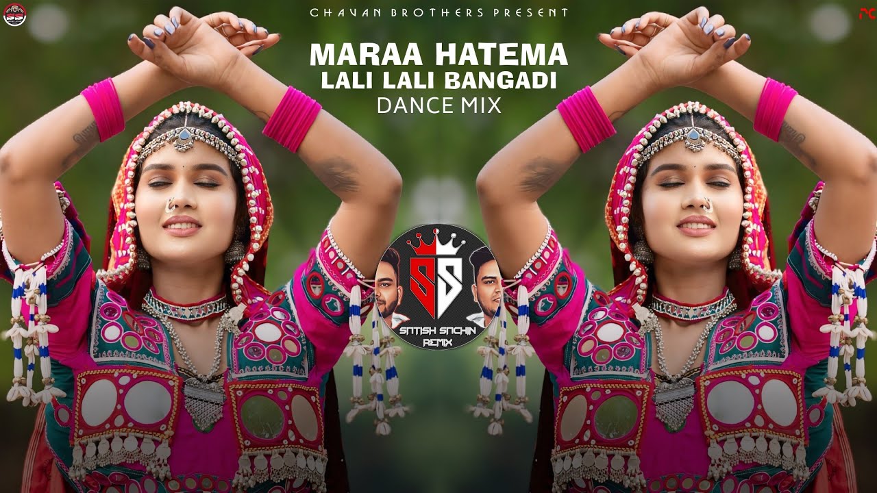 Mar Hathema Lali Lali Bangadi | Tapori Dance Mix | Dj Satish And Sachin