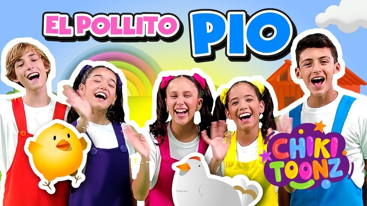 🐥Pollito Pio🐥 - Chiki Version | Música para niños | Videos infantiles  @ChikiToonz