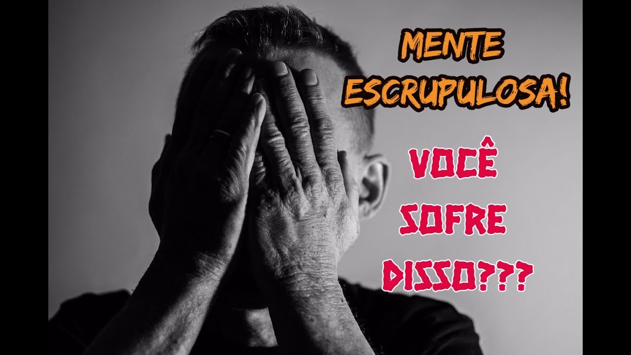 Escrúpulo - Você sofre disso?