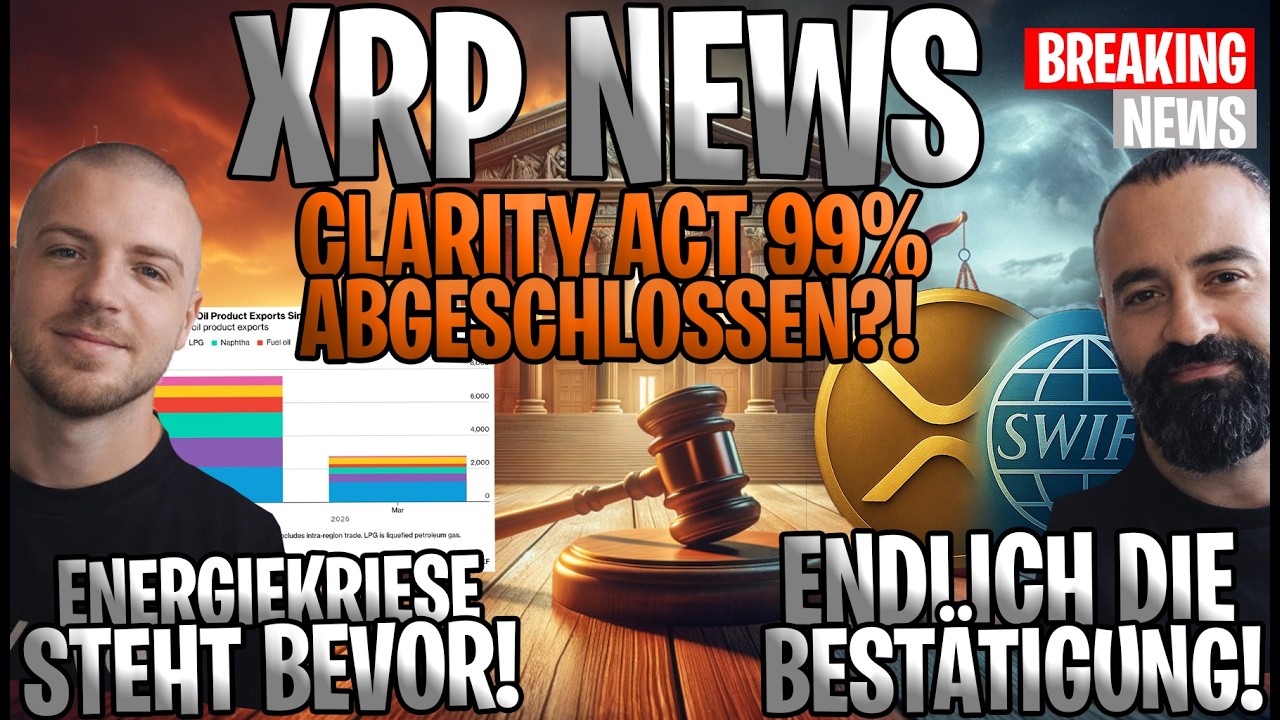 XRP NEWS💥ENDLICH! Ripple & SWIFT Infos!  Clarity Act 99% durch!⚡Energiekrise kommt..! Deutsch