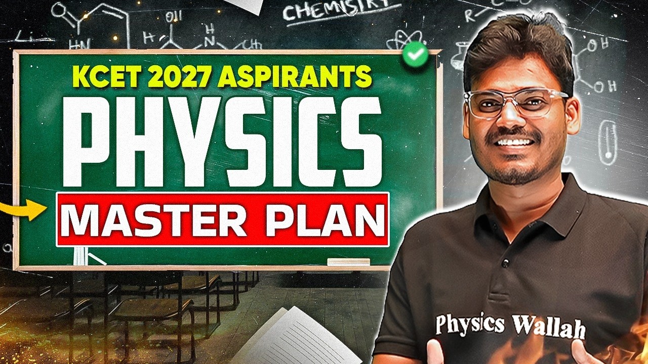 KCET 2027 Physics Roadmap 🔥 | Complete Strategy to Score Full Marks #kcet2027