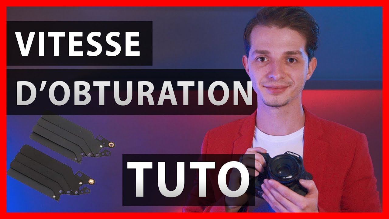 TUTO PHOTO DÉBUTANT : RÉGLER LA VITESSE D'OBTURATION