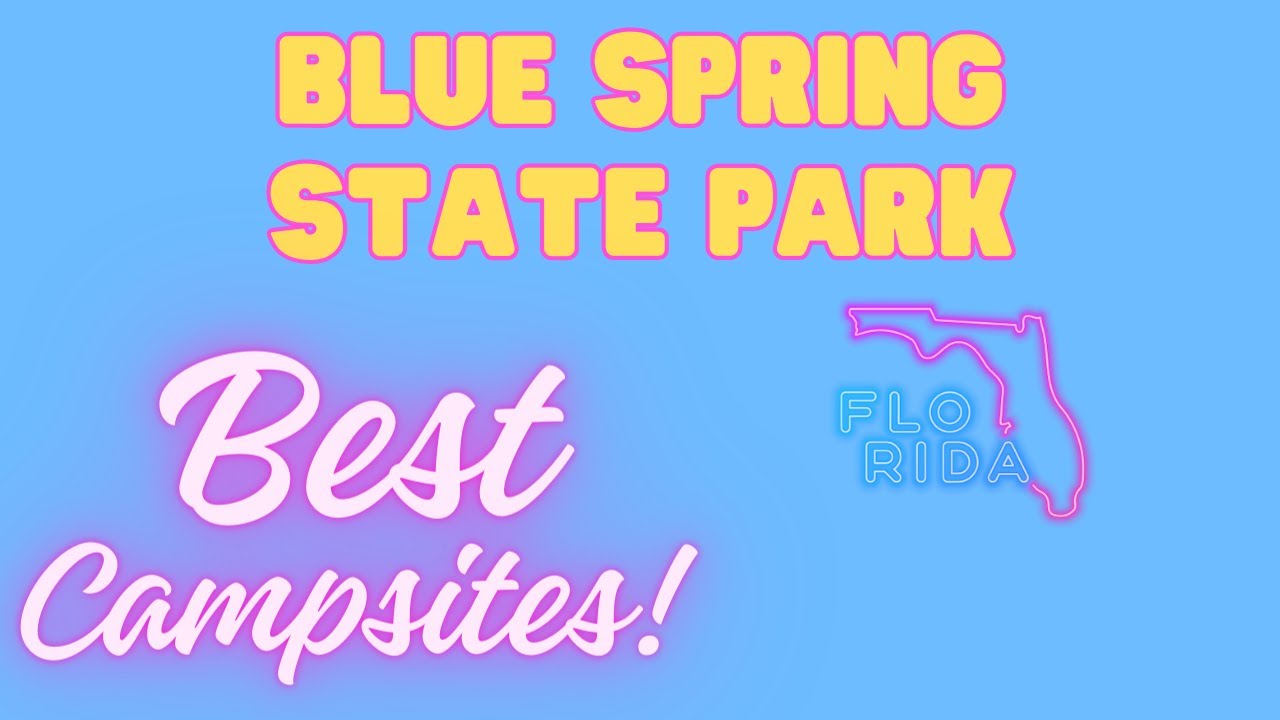 Blue Spring State Park ✅