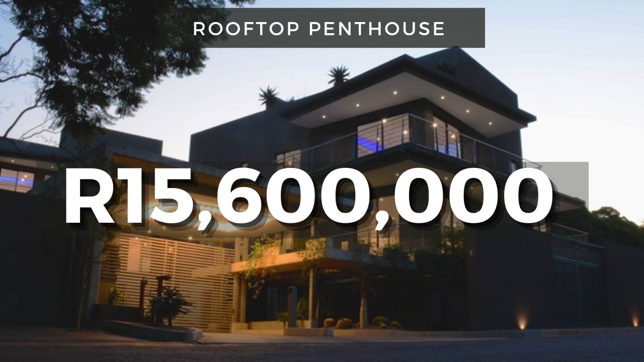 INSIDE a R15,600,000 Triple Storey Luxury Penthouse | Westcliff,  Johannesburg | Let's Prop'In