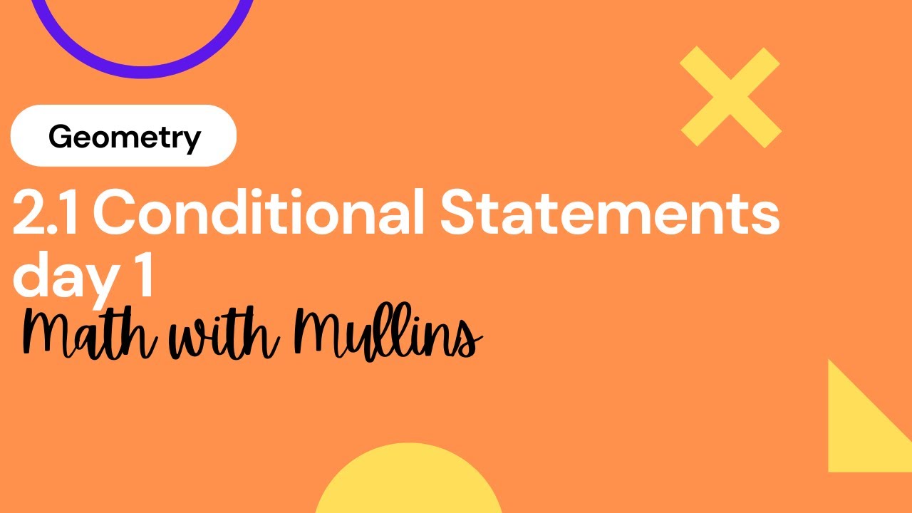 2.1 Conditional Statements Day 1