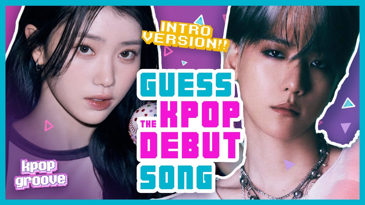 GUESS THE KPOP DEBUT SONG  🎵  [INTRO VERSION] QUIZ / TRIVIA KPOP GAME 🎙️✨