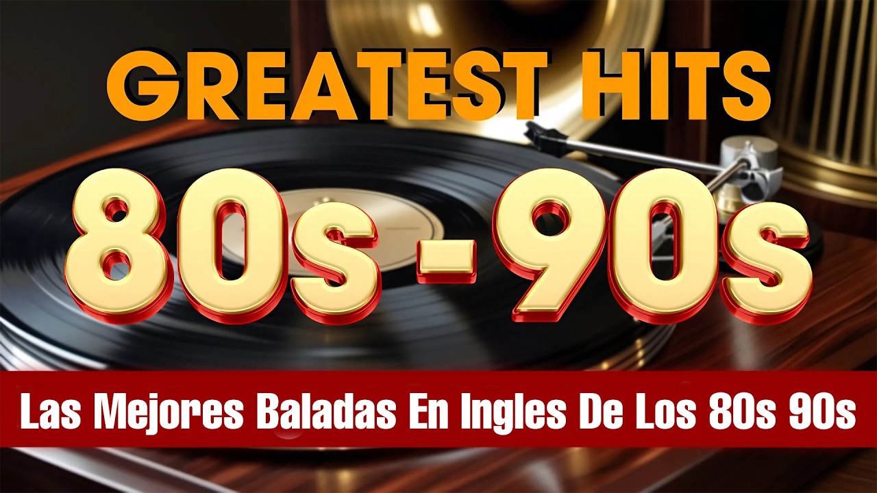 Música Romántica Para Relajarse 🎵 Baladas En Ingles Romanticas De Los 80 y 90