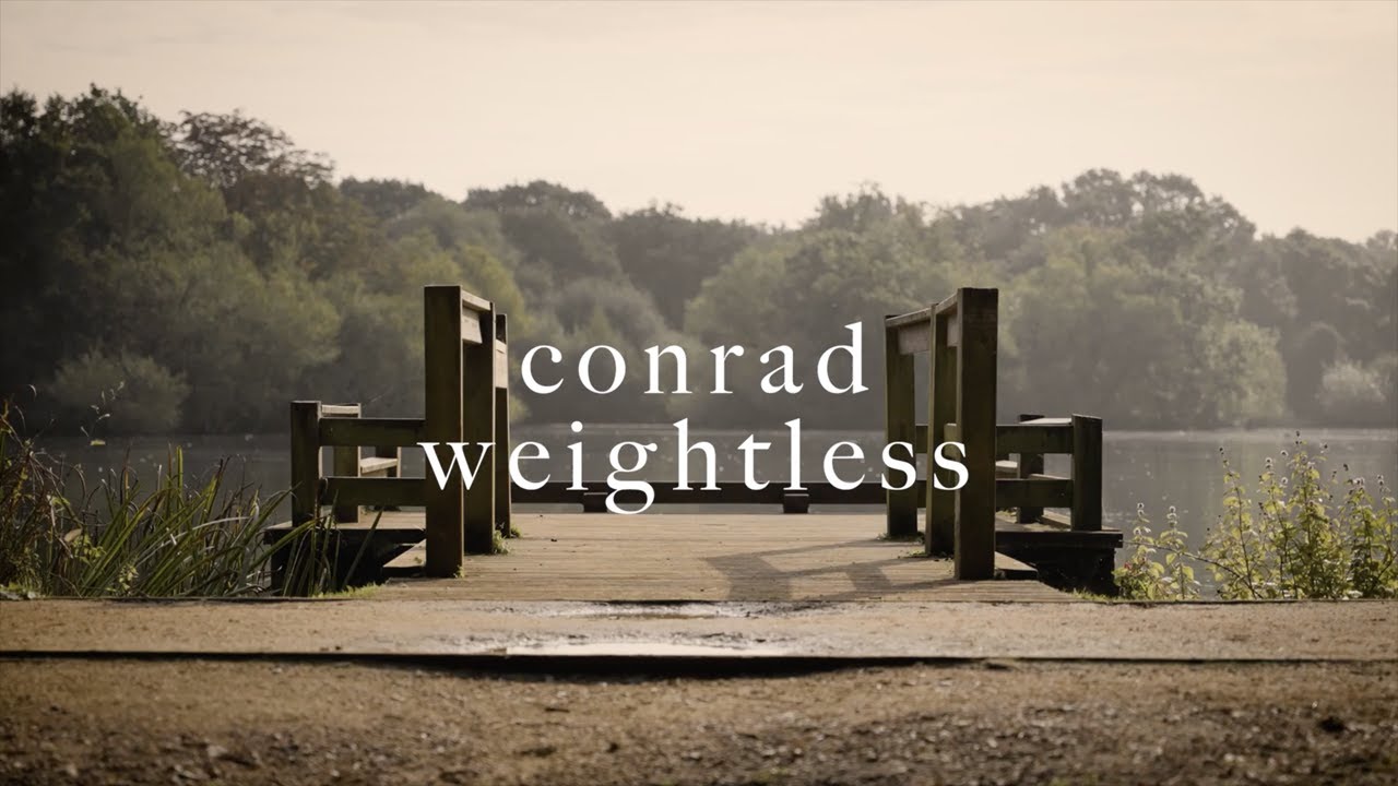 Conrad - Weightless (Official Video)