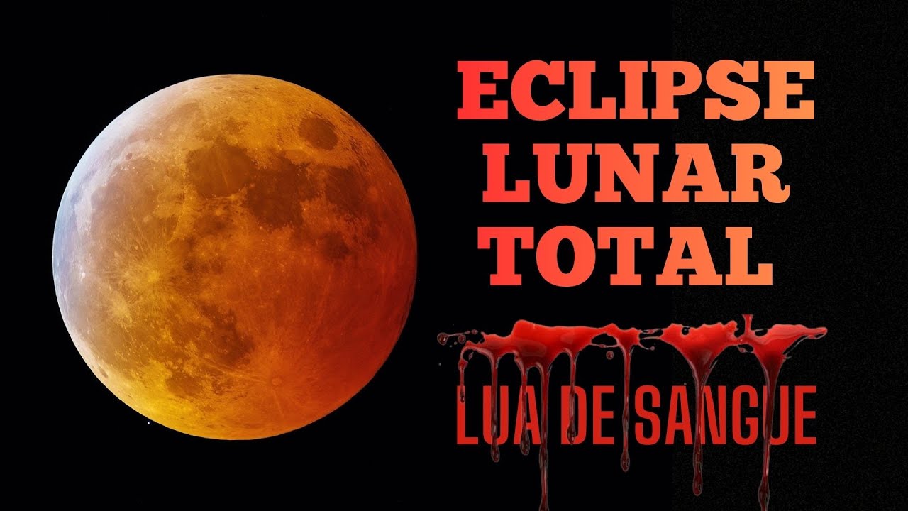 Eclipse Lunar Total 03/03/2026: A Lua Vai Ficar VERMELHA (Guia Completo)